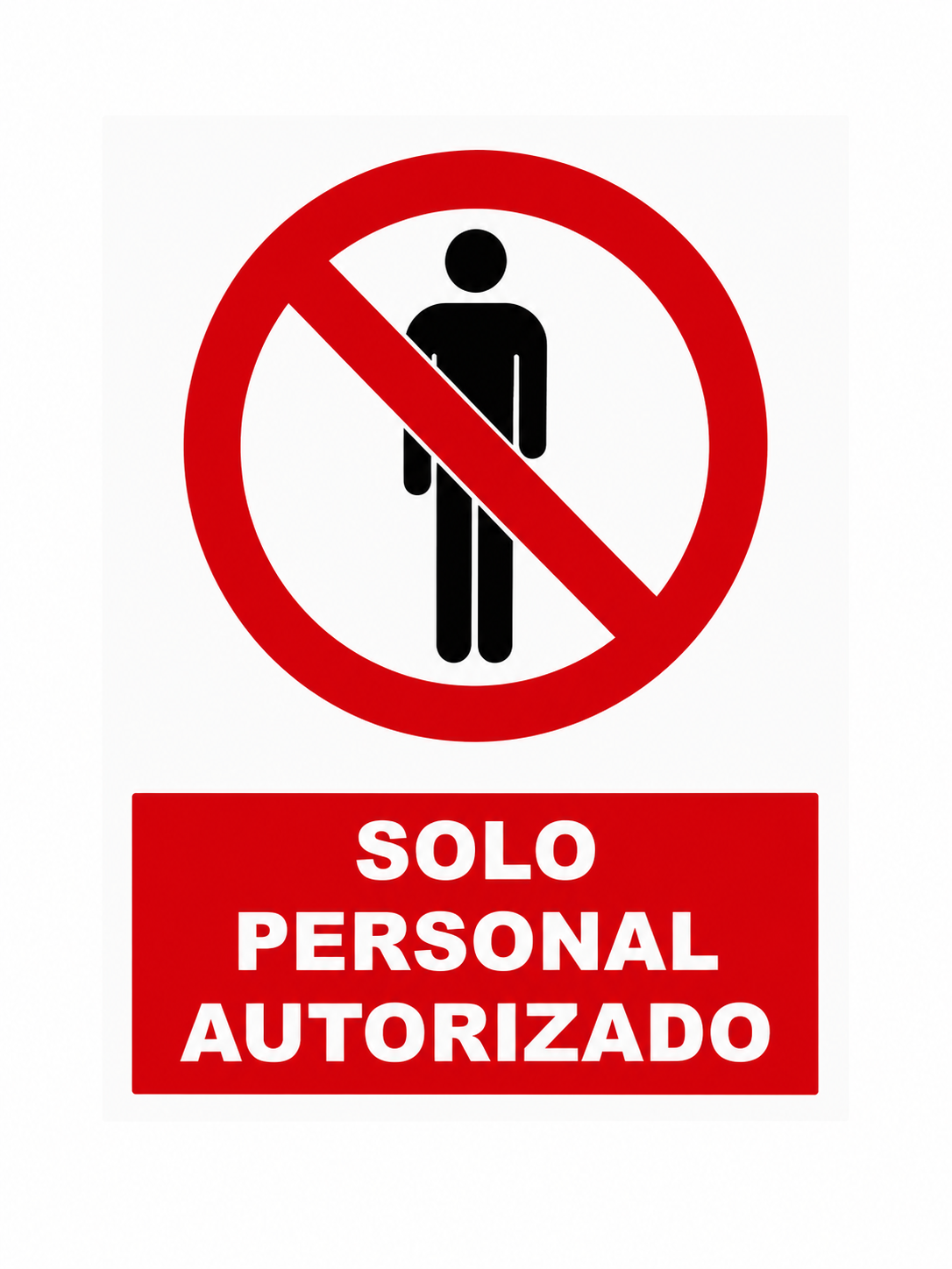 Señalamiento Solo Personal Autorizado
